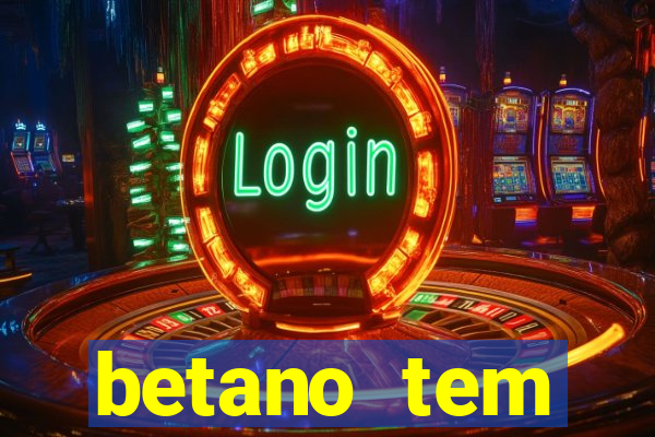 betano tem pagamento antecipado